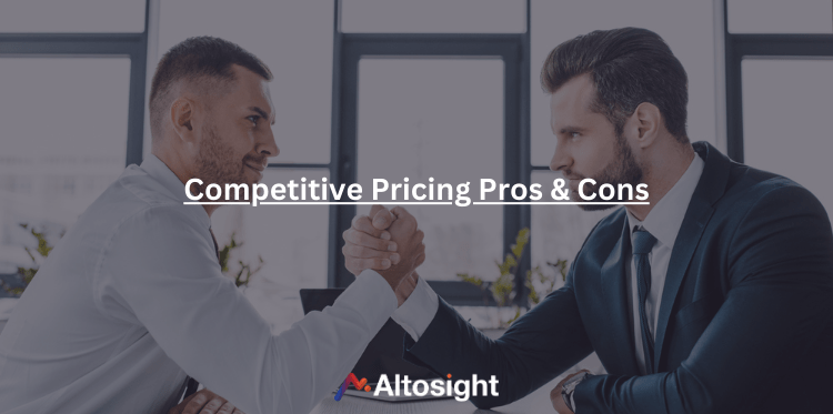 Competitive Pricing Definition, Examples, Advantages and Disadvantages