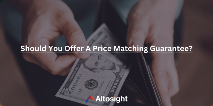 What is Price Matching Guarantee advantages disadvantages definition